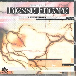 blessé encore (Single)