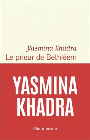 Le Prieur de Bethléem