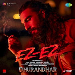 Ez-Ez (From "Dhurandhar") (Single)
