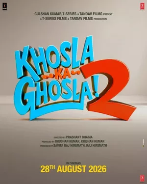 Khosla Ka Ghosla 2