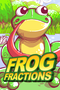 Frog Fractions