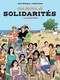 Les Pionniers - Une histoire de solidarités, tome 3