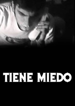 Tiene miedo