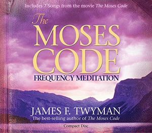 The Moses Code : Frequency Meditation