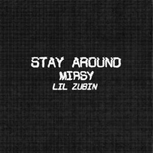 Stay Around (Single)