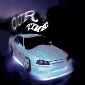 Our Time (Single)