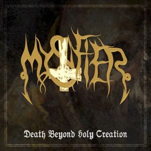 Death Beyond Holy Creation (Single)