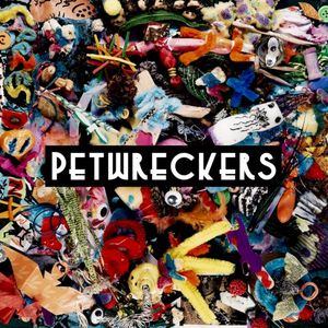 Petwreckers (Single)
