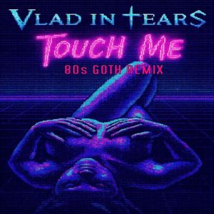 Touch Me (Single)