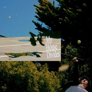 My House Divides (Single)