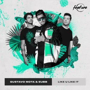 Like U Like It (Single)
