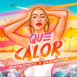 Que Calor (Single)