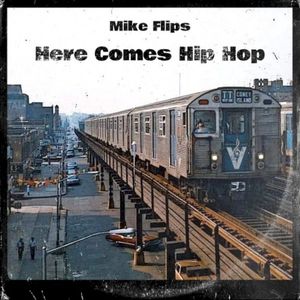 Here Comes Hip Hop (Single)