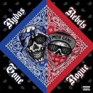 Rydas Rebels: Gone Rogue (EP)