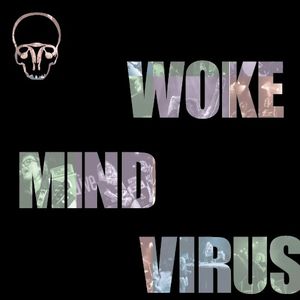 Woke Mind Virus (Single)