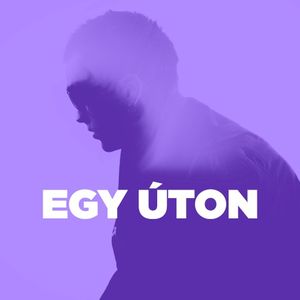 Egy Úton (Single)