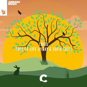 Tree of Life (Vijay & Sofia edit) (Single)