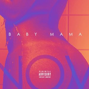 Baby Mama (Single)