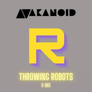 Throwing Robots (R-mix) (Single)