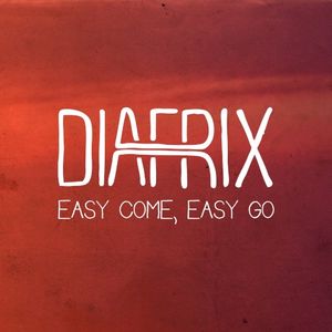 Easy Come, Easy Go (Single)