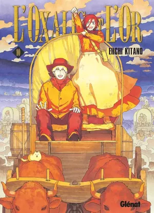 L'Oxalis et l'or, tome 10