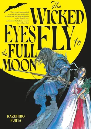 The Wicked Eyes Fly To The Full Moon