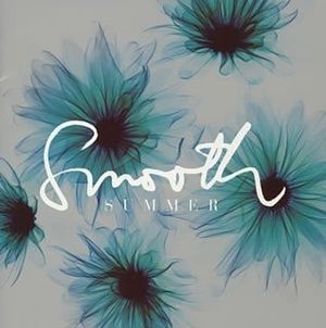 SMOOTH SUMMER