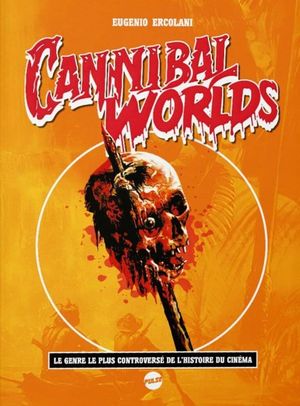 Cannibal Worlds