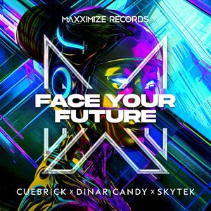 Face Your Future (Single)