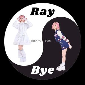 Ray / Bye (Single)