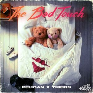 The Bad Touch (Single)