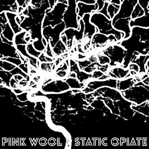 Static Opiate (EP)