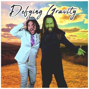 Defying Gravity (Extended Male Version) (EP)