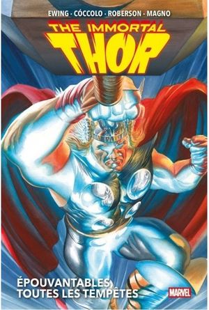 Épouvantables, toutes les tempêtes - The Immortal Thor, tome 1