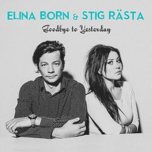 Goodbye To Yesterday (Single)