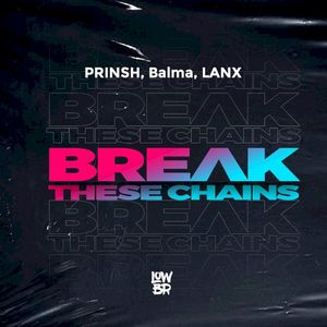 Break These Chains (Single)