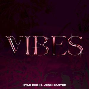 Vibes (Single)