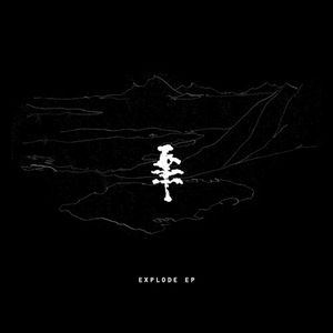 Explode (EP)