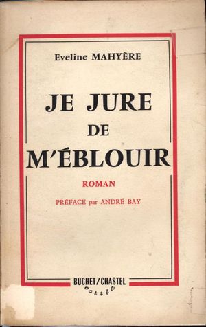 Je jure de m'éblouir