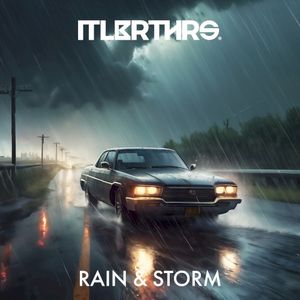 Rain & Storm (Single)