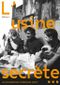 L'usine secrète