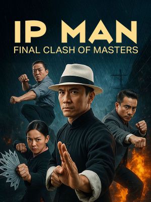 Ip Man: Final Clash of Masters