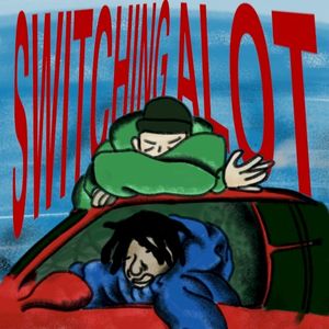 Switching a lot (Single)