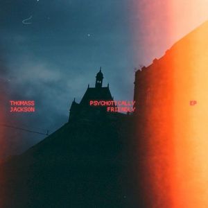 Psychotically Friendly (EP)