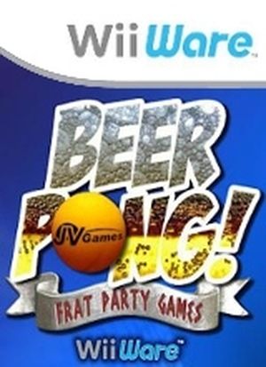 Beer Pong!: Frat Party Games