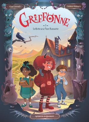La Quête de la team Diabolette - Griffonne, tome 1