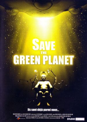 Save the Green Planet !