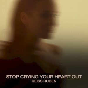 Stop Crying Your Heart Out (Single)