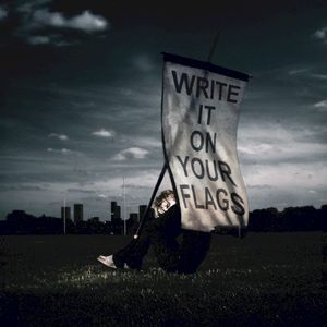 WRITE IT ON YOUR FLAGS (EP)