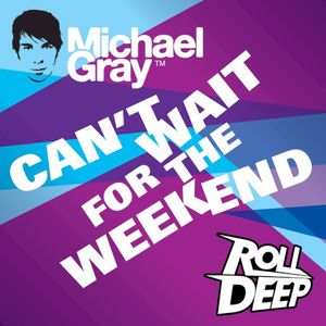 Can’t Wait for the Weekend (Single)